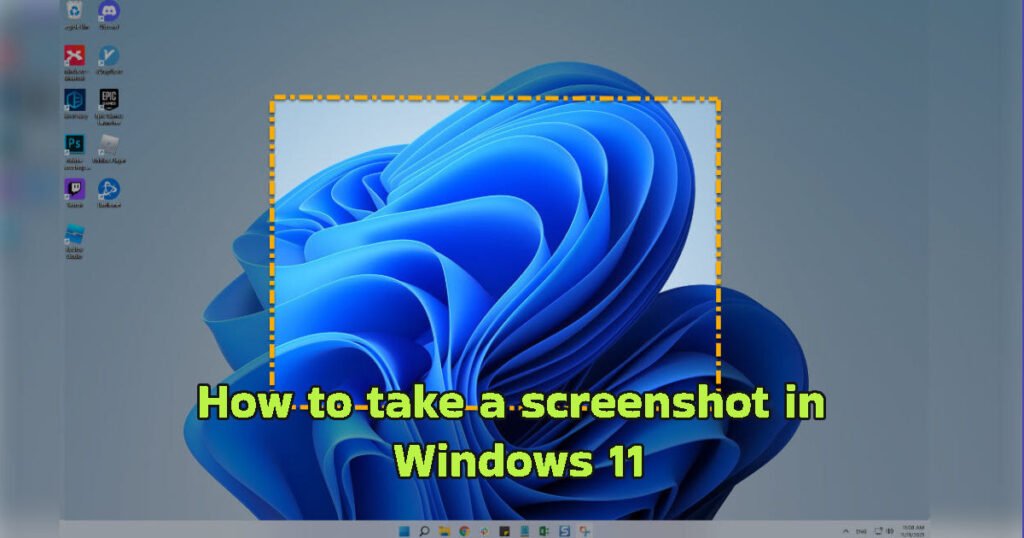 Screenshot On Windows 11