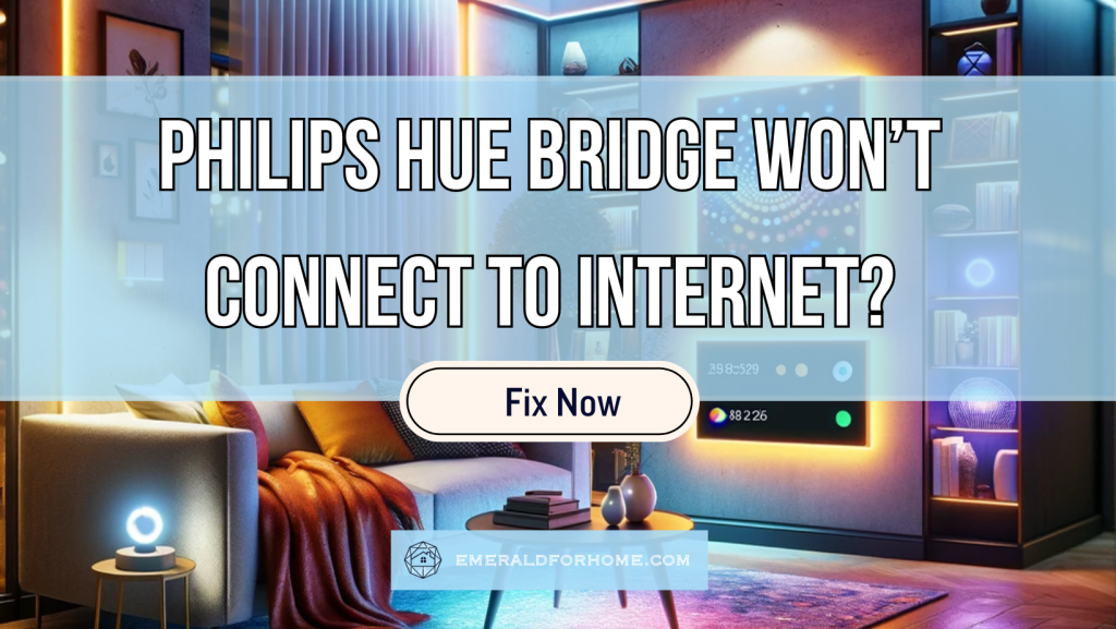 Fix For Philips Hue Bridge Wont Connect To The Internet