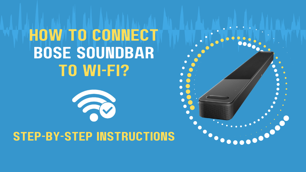 How To Connect Bose Soundbar To A Tv