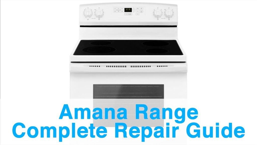 Amana Stove Troubleshooting