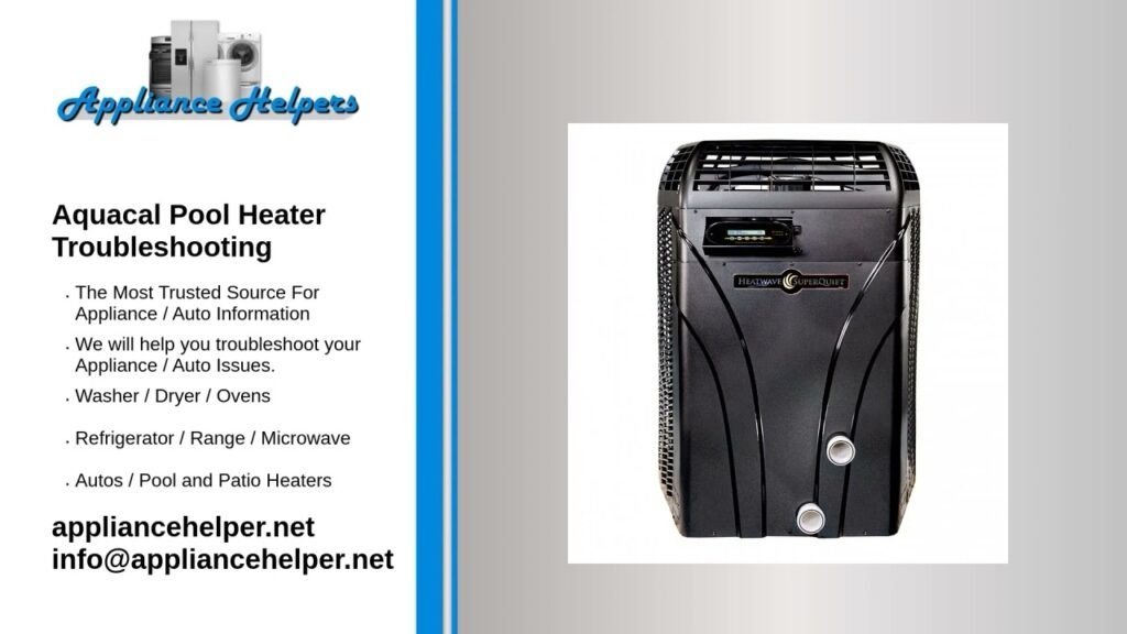 Aquacal Heat Pump Troubleshooting