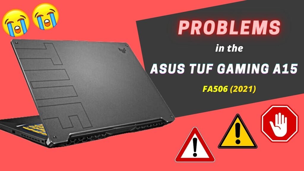 Asus Tuf Gaming A15 Troubleshooting