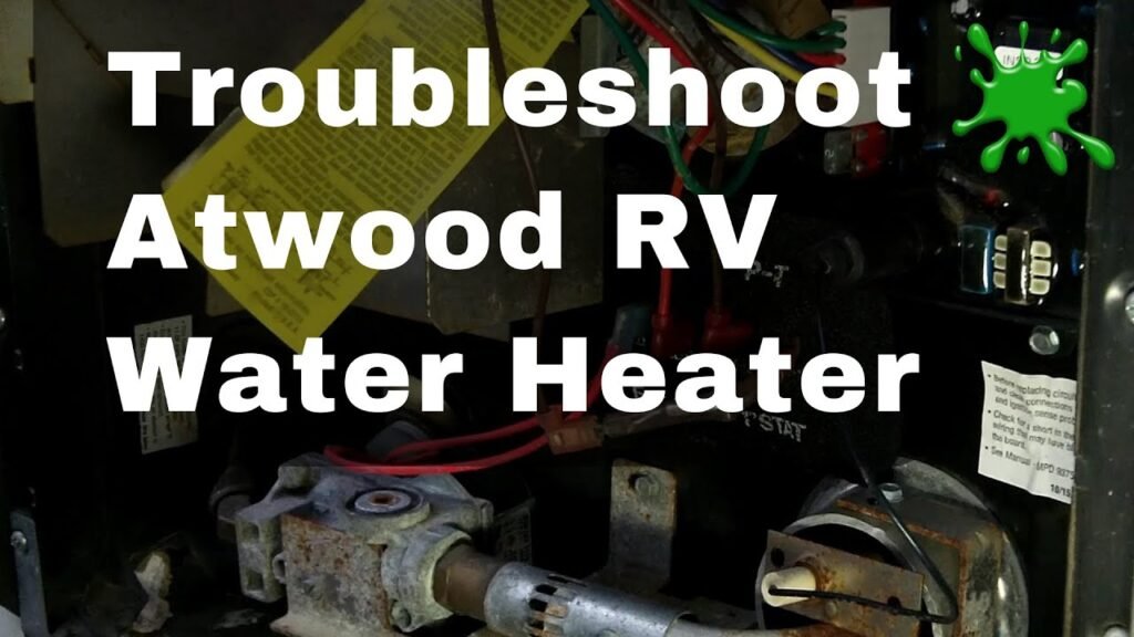 Atwood Rv Water Heater Troubleshooting