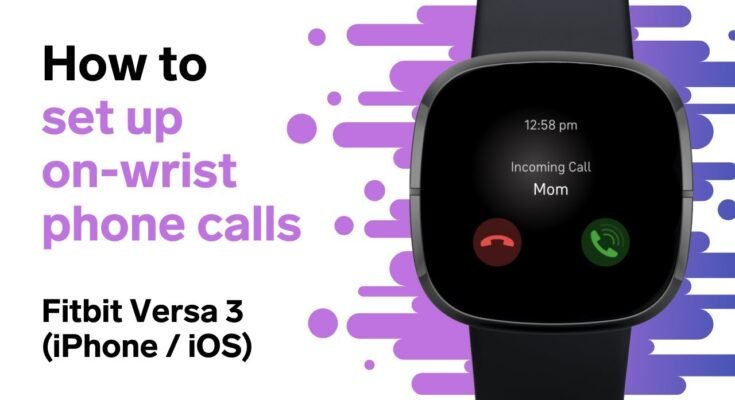 Can You Make Calls On A Fitbit Versa 3