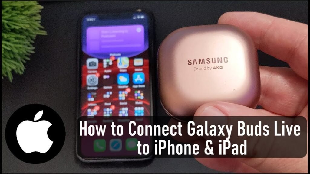 Do Galaxy Buds Work With Ipad How To Pair Them
