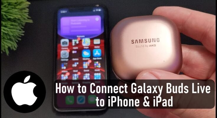 Do Galaxy Buds Work With Ipad How To Pair Them