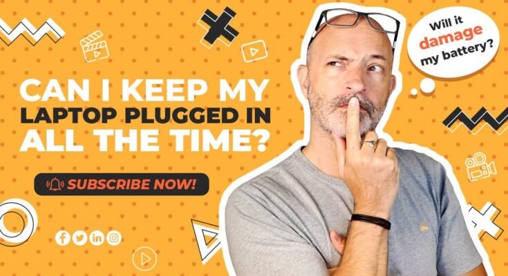 Do I Need To Have It Plugged In All The Time