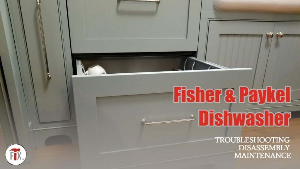 Fisher Paykel Dishwasher Troubleshooting