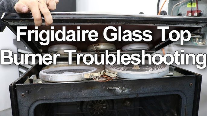 Frigidaire Electric Stove Troubleshooting