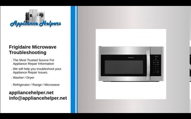 Frigidaire Microwave Troubleshooting
