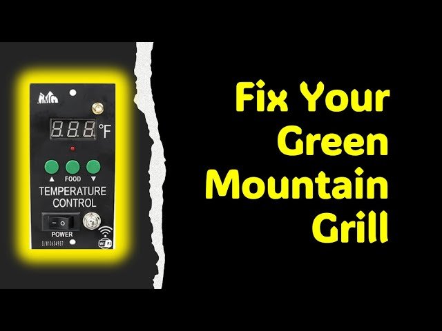 Green Mountain Grill Troubleshooting
