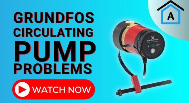 Grundfos Circulation Pump Troubleshooting