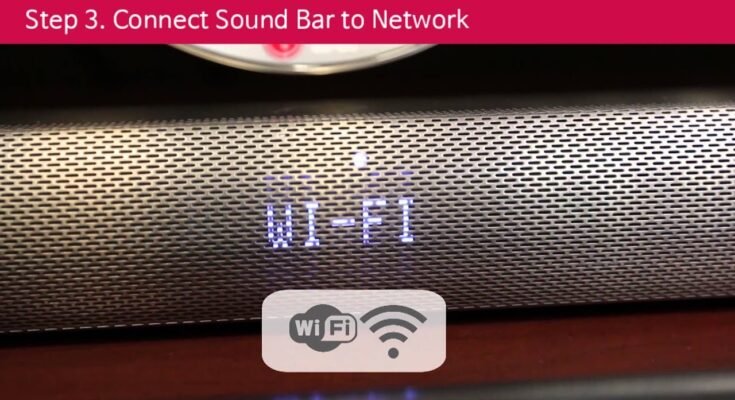 How To Connect Lg Sound Bar To Wi Fi
