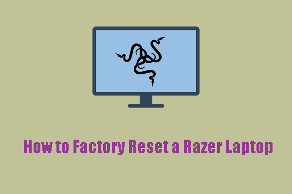 How To Factory Reset Your Razer Laptop