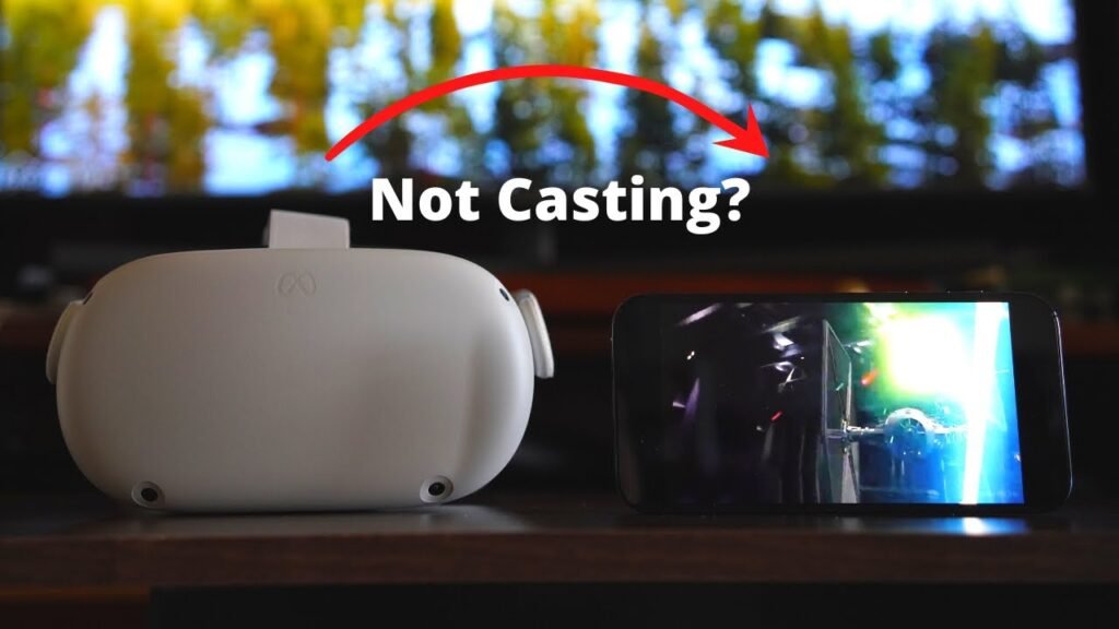 How To Fix Oculus Quest 2 Not Casting