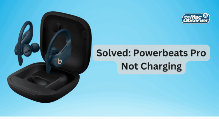 How To Fix Powerbeats Pro Not Charging