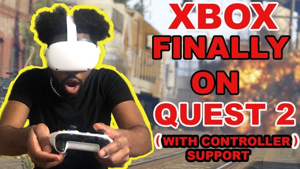How To Play Xbox Games On Oculus Quest