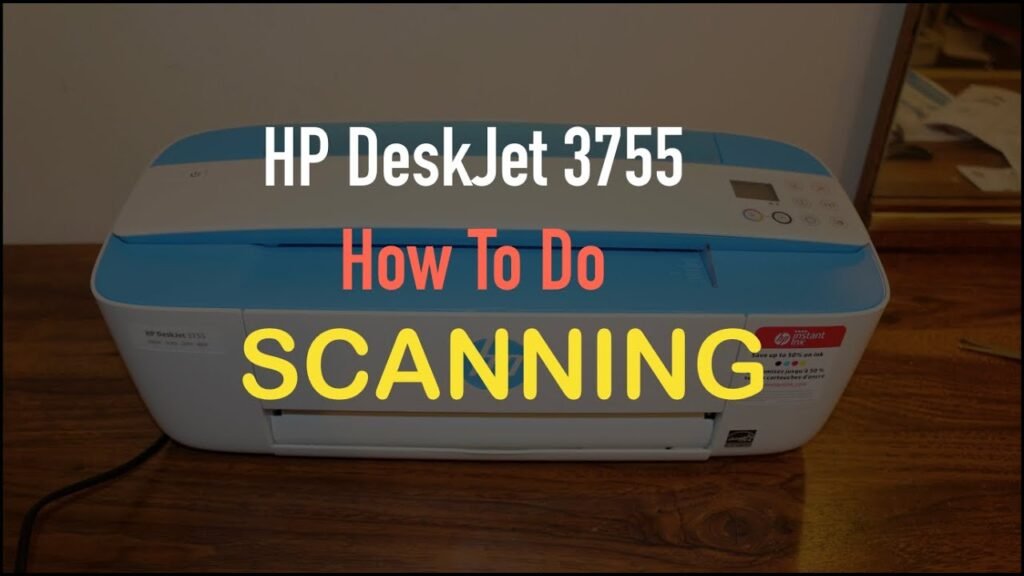 How To Scan With Hp Deskjet 3755