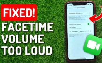 How To Turn Down Facetime Volume