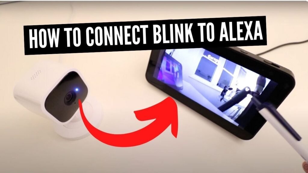 How To View Blink Camera On Echo Show