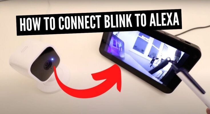 How To View Blink Camera On Echo Show