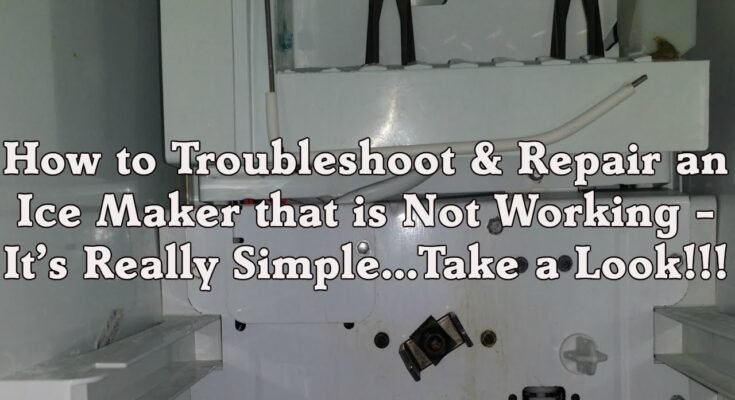 Kenmore Refrigerator Ice Maker Troubleshooting