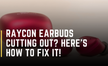 Need To Reset Your Raycon Earbuds Heres How