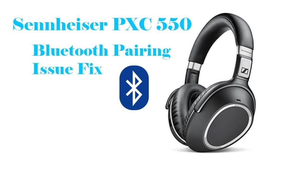 Pair Sennheiser Pxc 550 Sennheiser Pxc 550 Ii
