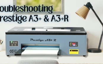 Prestige A3 Dtf Printer Troubleshooting