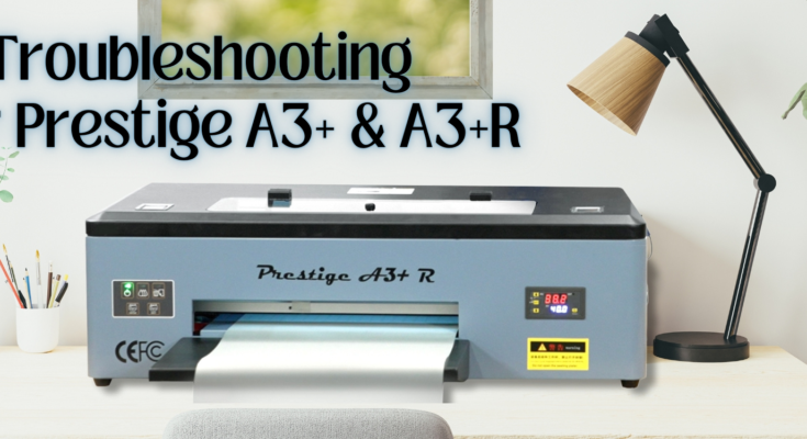 Prestige A3 Dtf Printer Troubleshooting