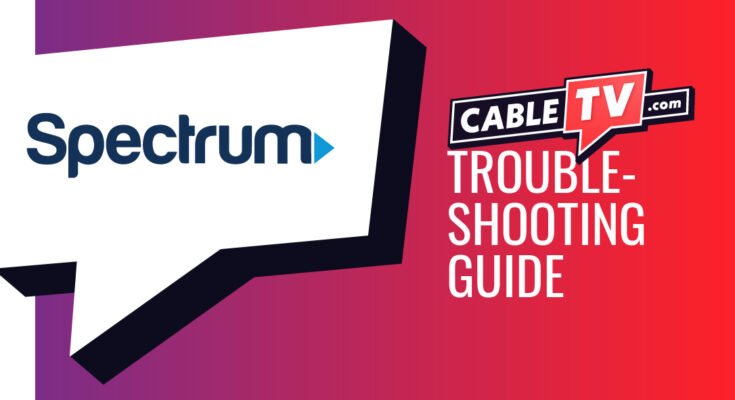 Spectrum Cable Tv Troubleshooting