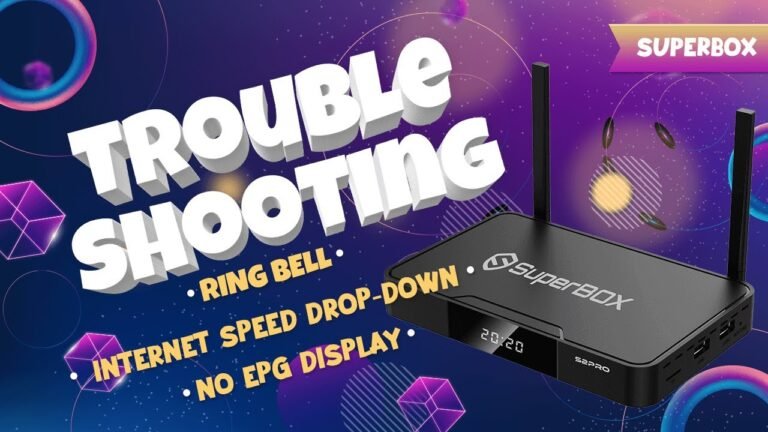 Superbox Troubleshooting