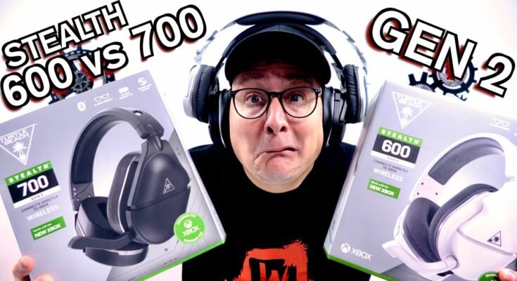 Turtle Beach Stealth 600 Vs Stealth 700 Which Headset Should You Buy