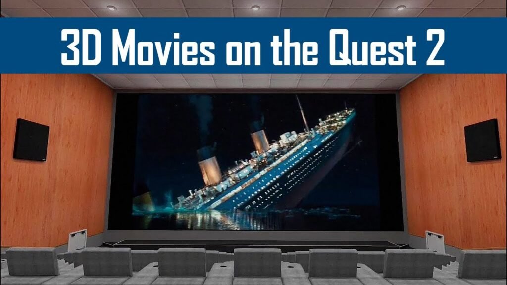 Watch 3D Movies On Oculus Quest Quest 2