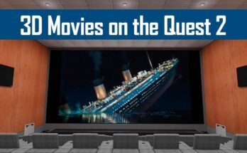 Watch 3D Movies On Oculus Quest Quest 2