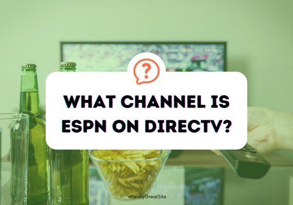 What Channel Is Espn On Directtv