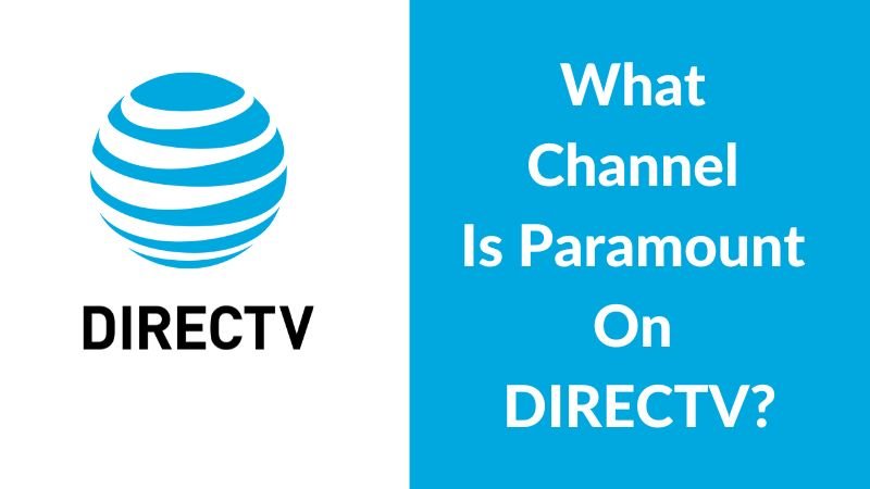 What Channel Is Paramount On Directv