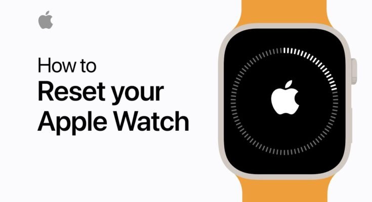What Happens If You Reset An Apple Watch